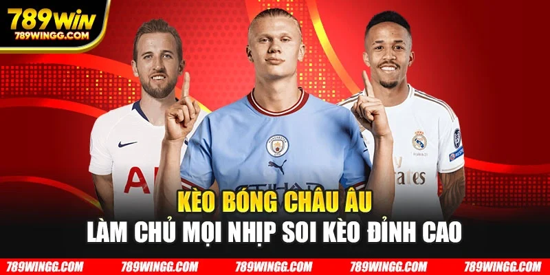 Kèo bóng châu Âu