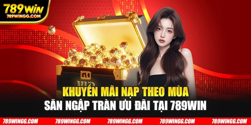 Khuyến mãi nạp theo mùa